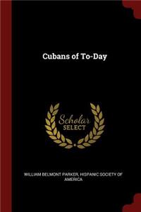 Cubans of To-Day