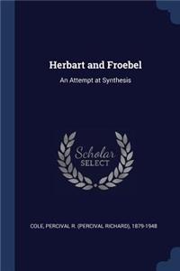Herbart and Froebel