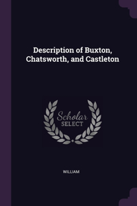 Description of Buxton, Chatsworth, and Castleton