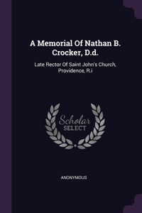 A Memorial Of Nathan B. Crocker, D.d.