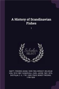 A History of Scandinavian Fishes