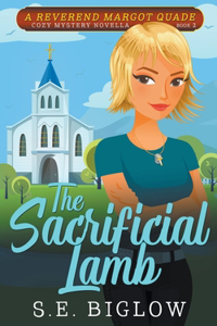 Sacrificial Lamb (A Christian Amateur Sleuth Mystery)