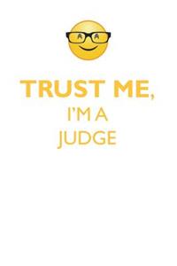TRUST ME, I'M A JUDGE AFFIRMATIONS WORKBOOK Positive Affirmations Workbook. Includes
