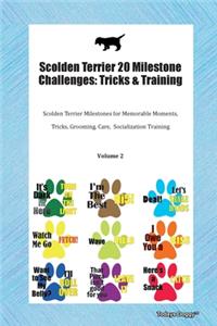 Scolden Terrier 20 Milestone Challenges