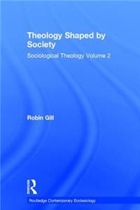 Theology Shaped by Society