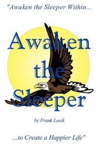 Awaken the Sleeper: 