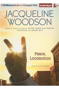 Peace, Locomotion