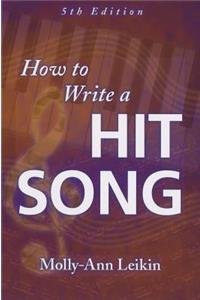 How to Write a Hit Song