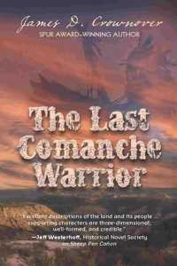 The Last Comanche Warrior