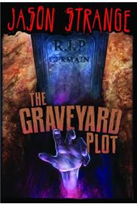 The Graveyard Plot