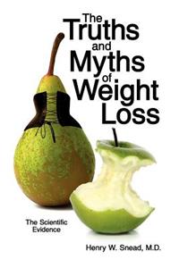 The Truths and Myths of Weight Loss