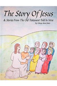 Story of Jesus & Stories from the Old Testament Told in Verse