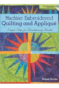 Machine Embroidered Quilting and Applique