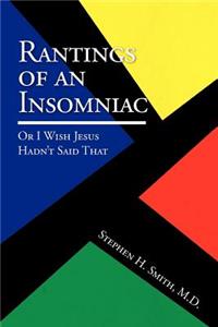 Rantings of an Insomniac