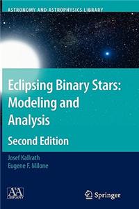 Eclipsing Binary Stars: Modeling and Analysis