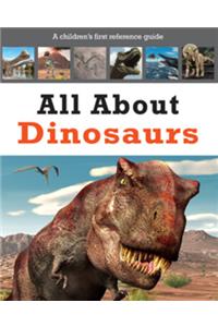 All About Dinosaurs