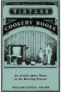 An Article about Water in the Brewing Process
