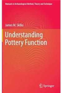 Understanding Pottery Function