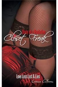 Diary of a Vindictive Closet Freak