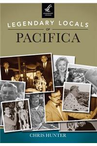 Legendary Locals of Pacifica, California