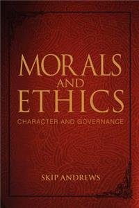 Morals and Ethics