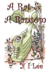 Rat & A Ransom