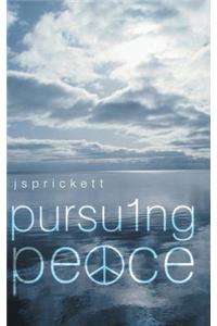 Pursuing Peace