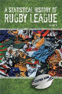 Statistical History of Rugby League - Volume VI: Volume 6