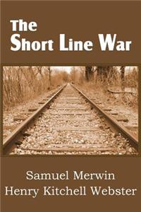 The Short Line War