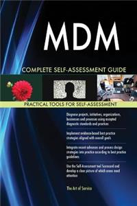 MDM Complete Self-Assessment Guide