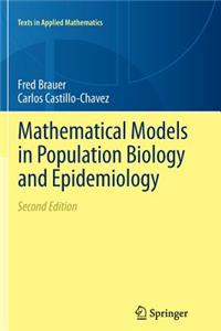 Mathematical Models in Population Biology and Epidemiology