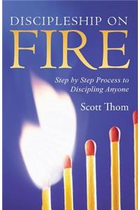 Discipleship on Fire