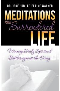 Meditations for a Surrendered Life