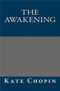 Awakening by Kate Chopin