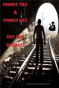 Family Ties & Family Lies