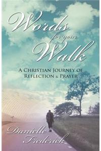 Words for Your Walk