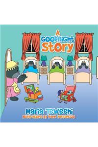 A Goodnight Story