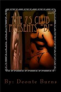 75 Club Presents