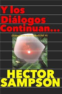 Y los dialogos continuan...