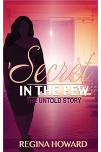 Secret in the Pew The Untold Story