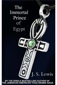 The Immortal Prince of Egypt