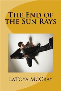 The End of the Sun Rays