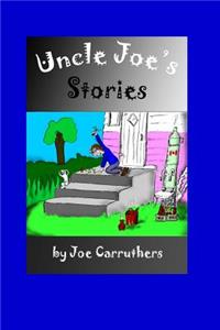 Uncle Joe's Stories