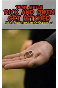 Rick and Owen Get Hitched