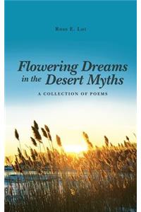 Flowering Dreams in the Desert Myths