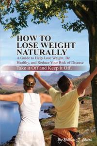 How To Lose Weight Naturally