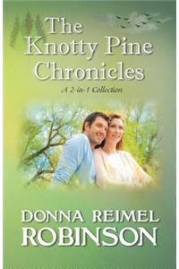 The Knotty Pine Chronicles