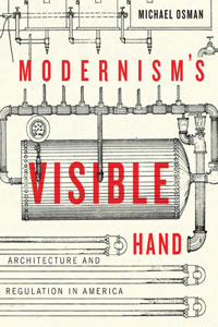 Modernism's Visible Hand