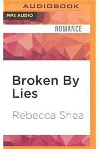 Broken by Lies