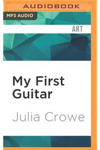 My First Guitar